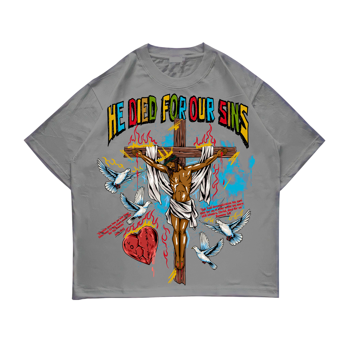 He Died For Our Sins Tee