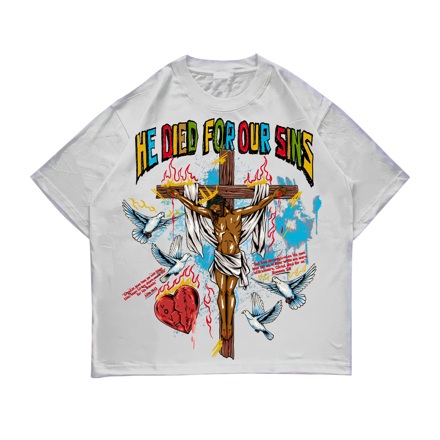 He Died For Our Sins Tee